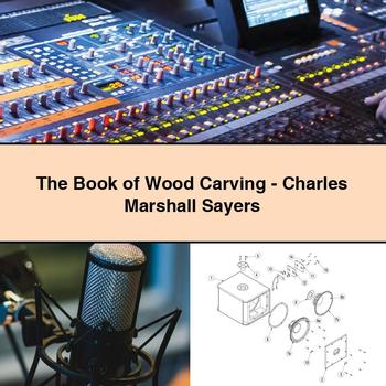 The Book of Wood Carving-Charles Marshall Sayers