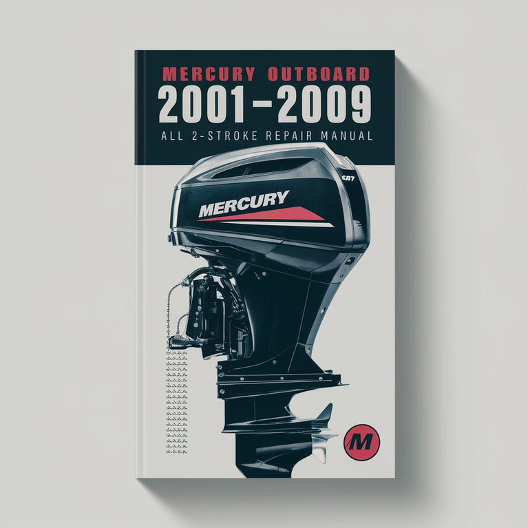 Fueraborda Mercury 2001-2009 Manual de reparación de todos los 2 tiempos