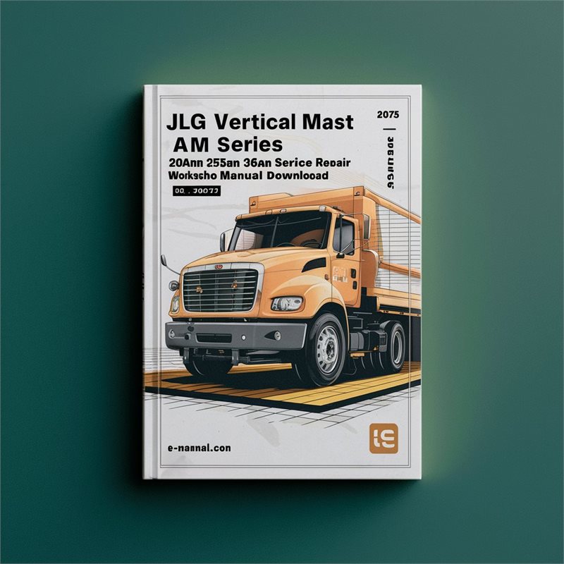 JLG Vertical Mast AM Series 20AM 25AM 30AM 36AM 41AM (p/n:3120752) Service Repair Workshop Manual PDF