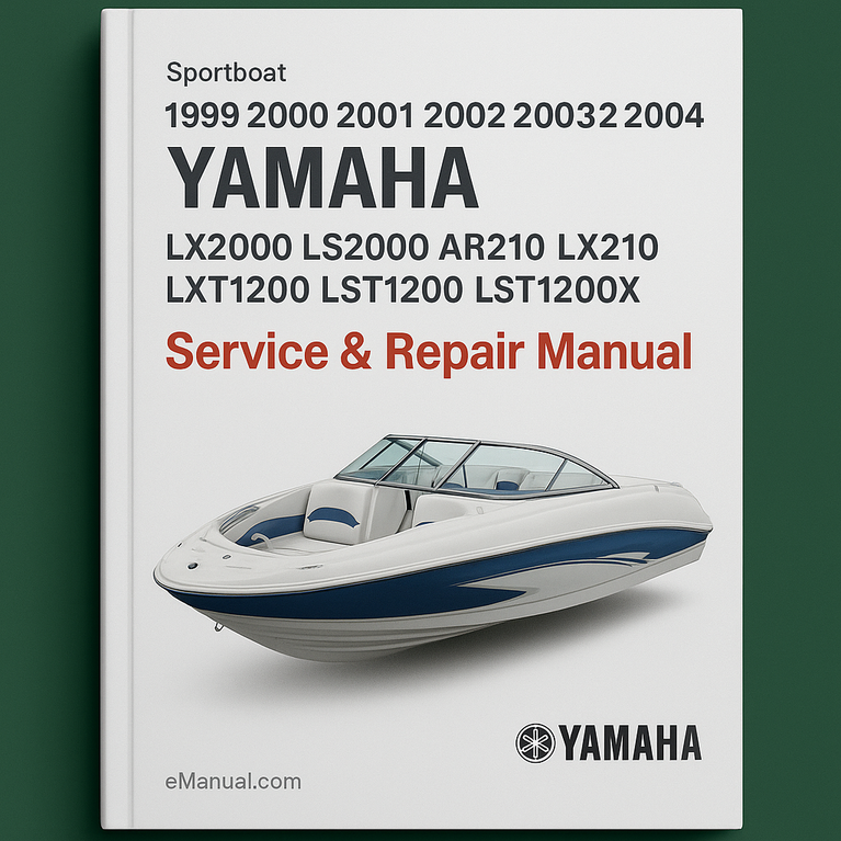 1999 2000 2001 2002 2003 2004 2005 Yamaha LX2000 LS2000 AR210 LX210 LXT1200 LST1200 LST1200X Sportboat models Service Repair Manual