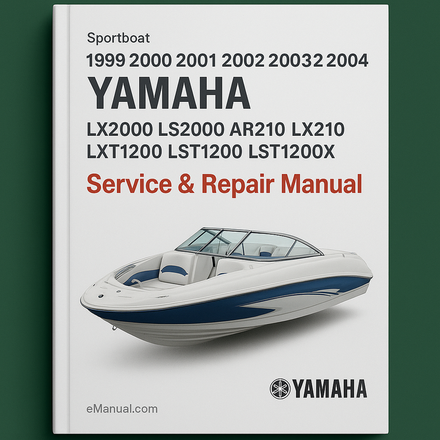 1999 2000 2001 2002 2003 2004 2005 Yamaha LX2000 LS2000 AR210 LX210 LXT1200 LST1200 LST1200X Sportboat models Service Repair Manual