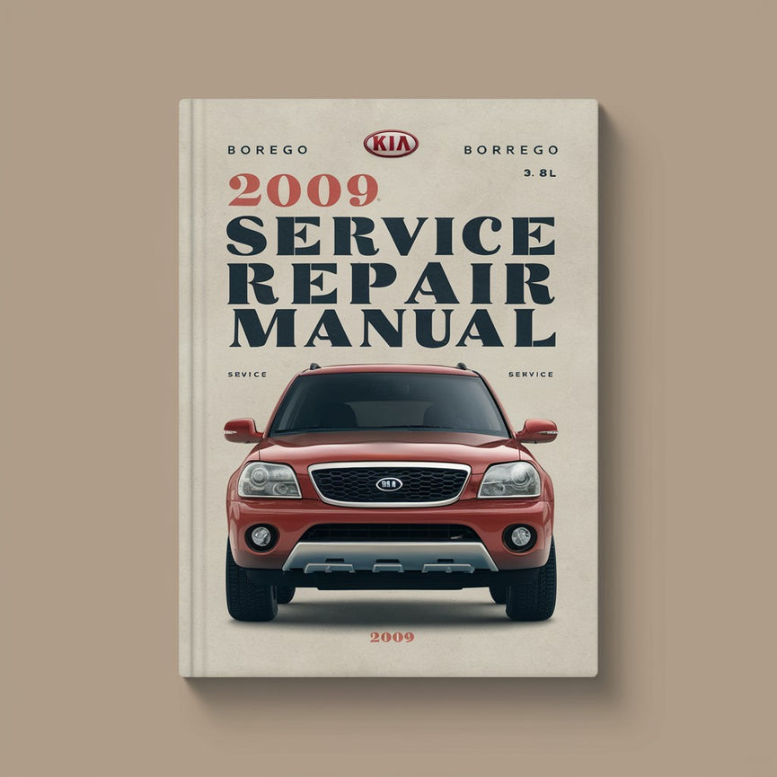 2009 KIA Borrego 3.8L Service Repair Manual