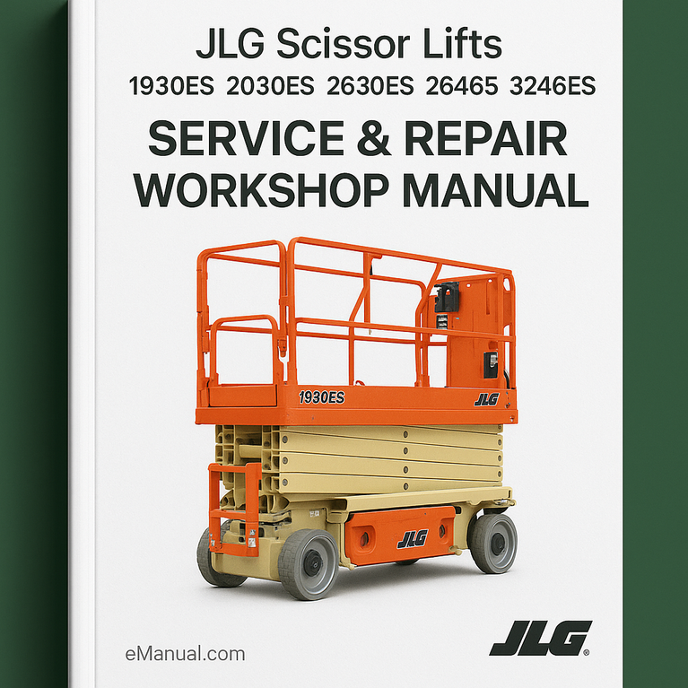 JLG Scissor Lifts 1930ES 2030ES 2630ES 2646ES 3246ES Service Repair Workshop Manual (P/N:3121166)