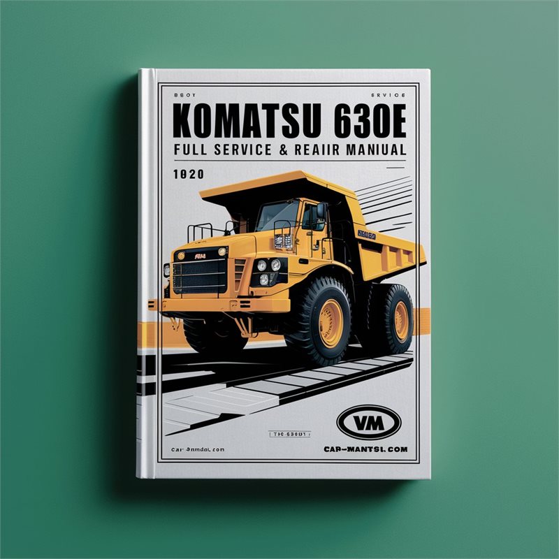 Komatsu 630E Dump Truck Service Repair Workshop Manual PDF