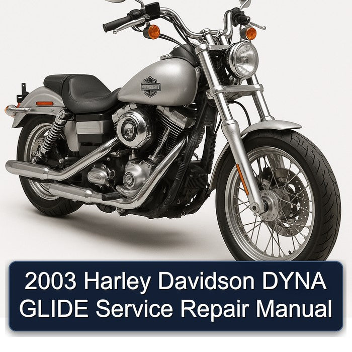 2003 Harley Davidson Servi Car Dyna Glide Service Repair Workshop Manual PDF