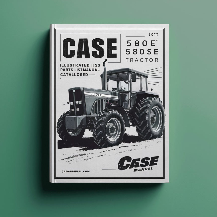Case 580E 580SE Tractor Illustrated Parts List Manual Catalog-Improved-PDF