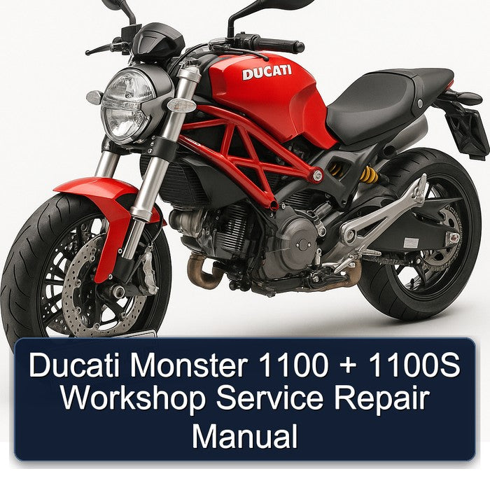 Ducati 1100 Monster 1100S Service Repair Workshop Manual PDF