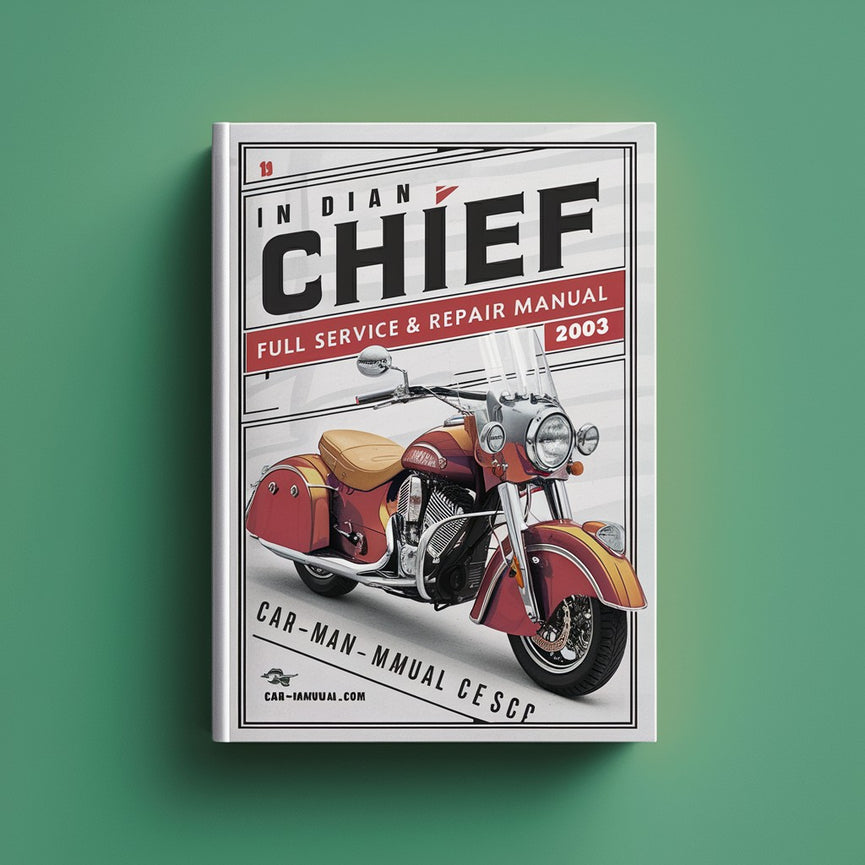 INDIAN CHIEF Full Service & Repair Manual 1999-2003