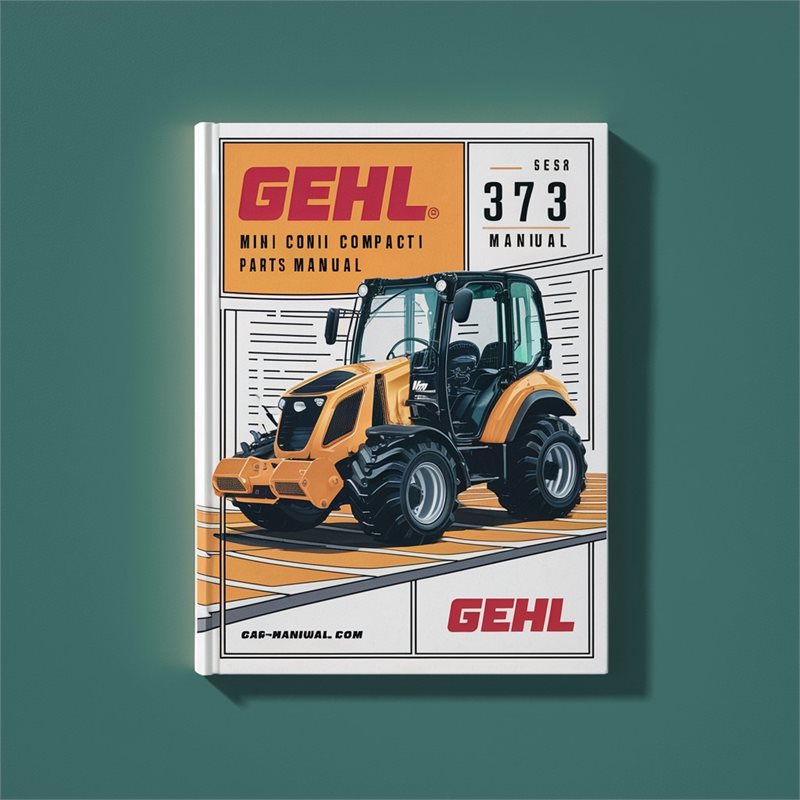 Gehl GE353 373 Mini Compact Excavator Parts Catalog PDF