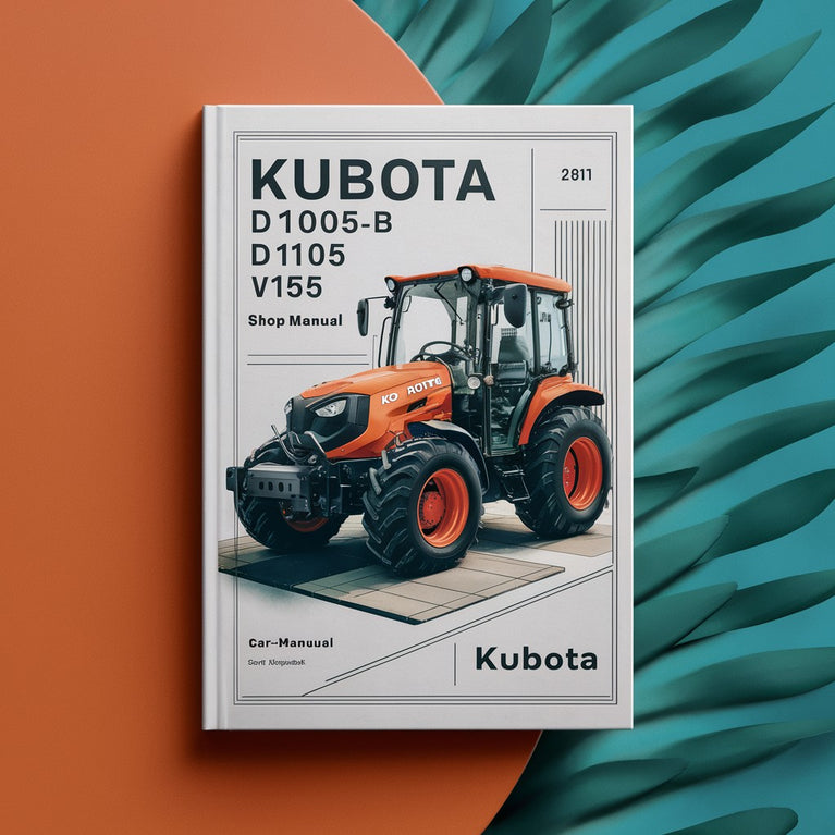 Kubota D905-B D1005-B D1105 V1505 D1105-T-B shop Manual