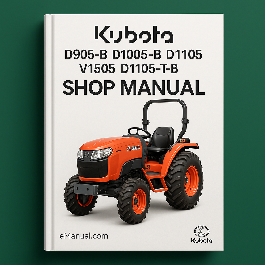 Kubota D905-B D1005-B D1105 V1505 D1105-T-B shop Manual