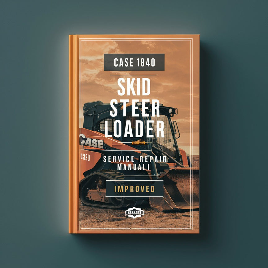 Case 1840 Skid Steer Loader Service Repair Manual-Improved-PDF