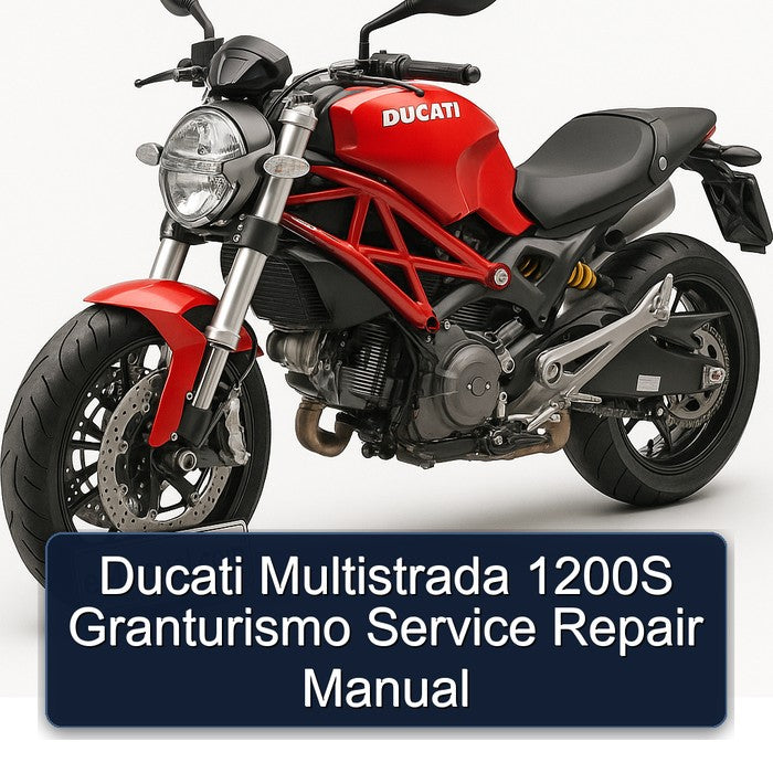 Ducati Multistrada 1200S Granturismo Service Repair Workshop Manual PDF