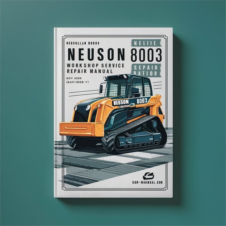 Neuson 8003 Track Excavator Service Repair Workshop Manual PDF