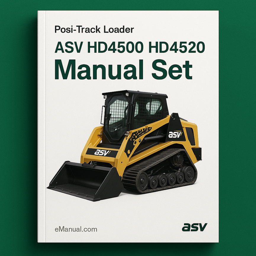 ASV HD4500 HD4520 Posi Track Loader Manual Set - Operators Repair Service Parts Shop Manuals