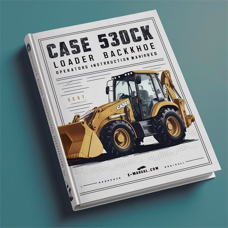 Case 530CK Loader Backhoe Operators Owner Instruction -improved Service Repair Workshop Manual PDF