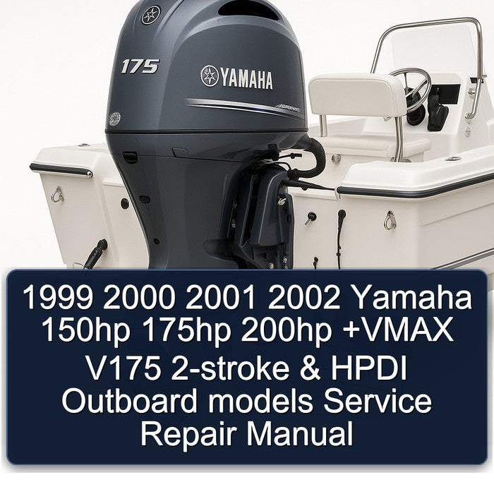2001-2002 Yamaha 150HP 175HP 200HP Vmax V175 2-stroke Hpdi Outboard Models Service Repair Workshop Manual PDF