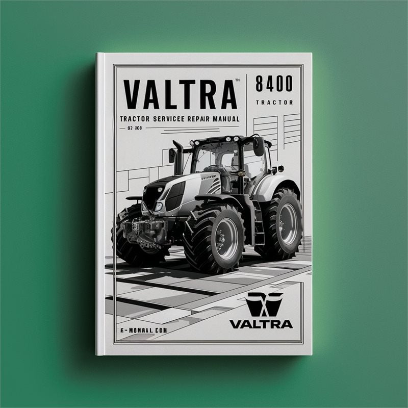 Valtra 8400 Tractor Service Repair Workshop Manual PDF