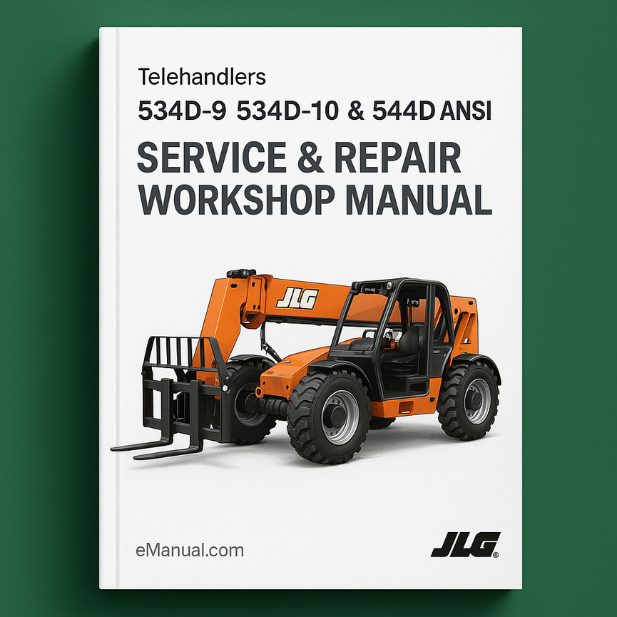 JLG Gradall Telehandlers 534D-9 534D-10 & 544D ANSI Service Repair Workshop Manual (P/N:31200170)