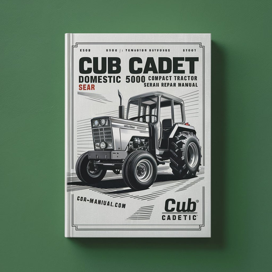 Cub Cadet Domestic 5000 Series Compact Tractor Service Repair Manual