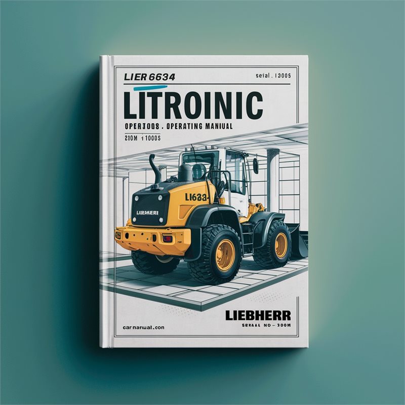 Liebherr LR634 Litronic Crawler Loader Operators Operating (serial No. From: 10606) Service Repair Workshop Manual PDF