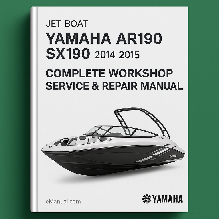 Yamaha AR190 SX190 Jet Boat Complete Workshop Service Repair Manual 2014 2015