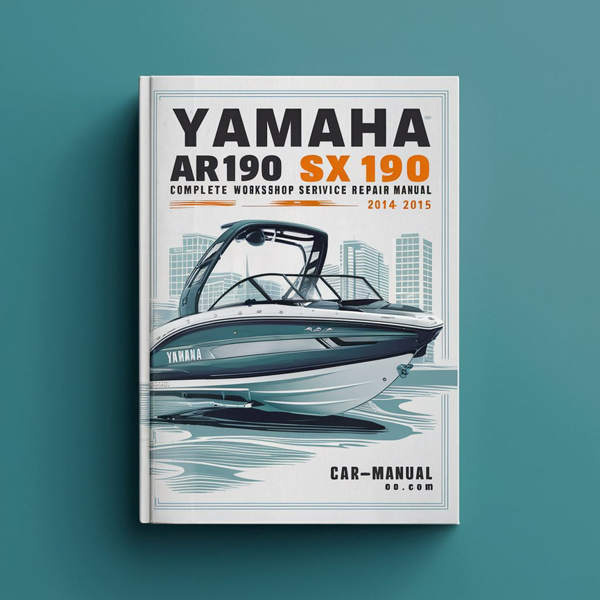 Yamaha AR190 SX190 Jet Boat Complete Workshop Service Repair Manual 2014 2015