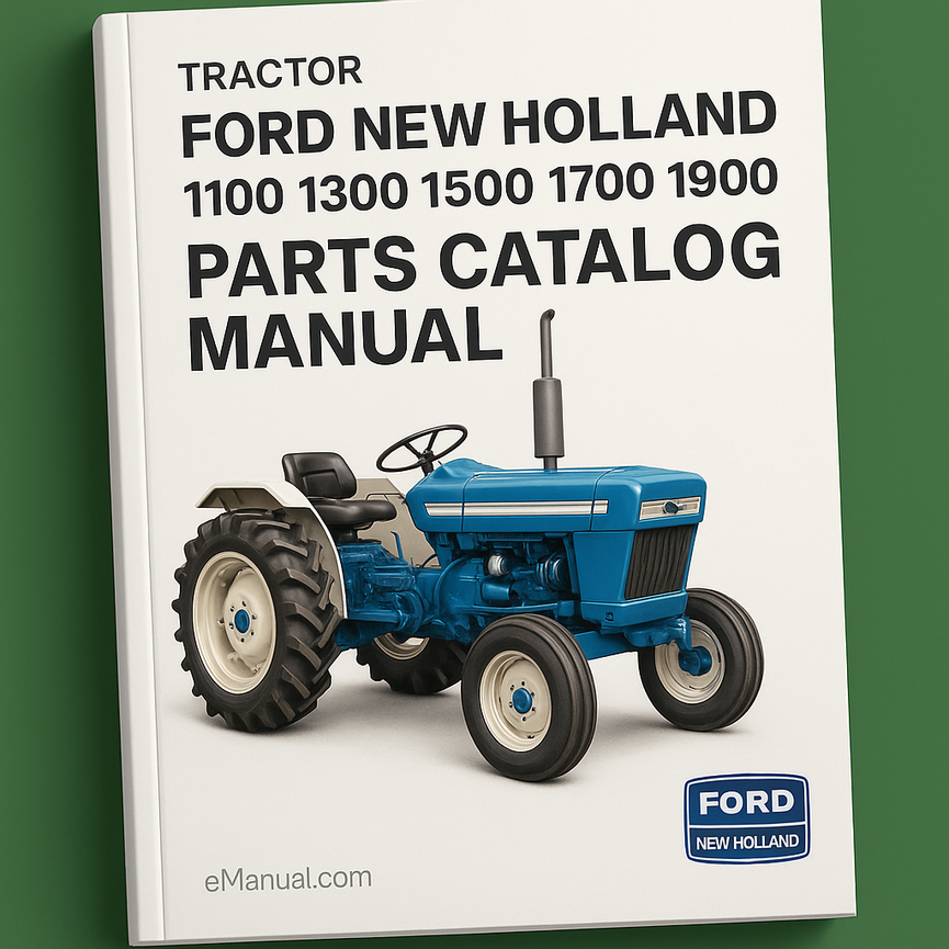 Ford New Holland 1100 1300 1500 1700 1900 Tractor Parts Catalog Manual