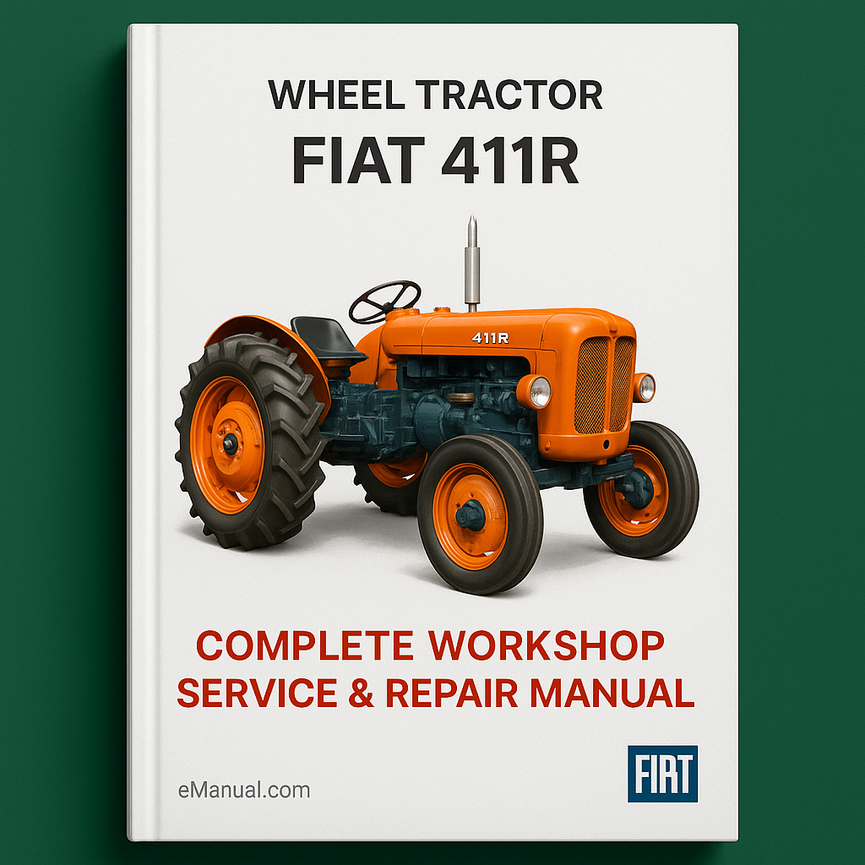Fiat 411R Wheel Tractor Complete Workshop Service Repair Manual