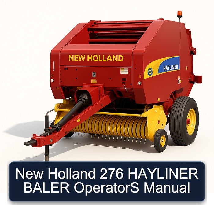 New Holland 276 Hayliner Baler Operators Operator's Manual PDF