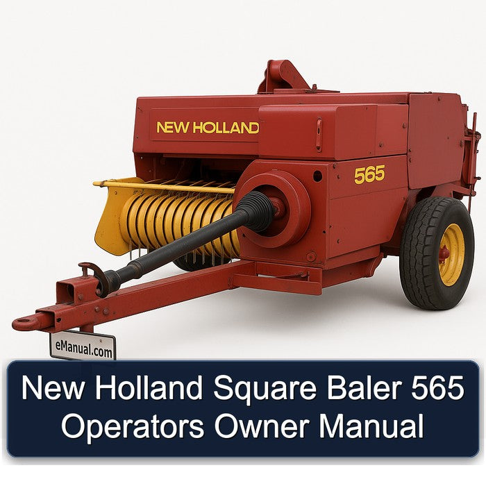 New Holland Square Baler 565 Operators Owner Owner's Manual PDF