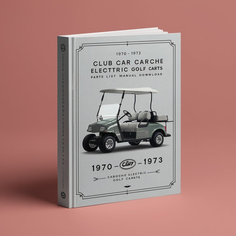 1970-1973 Club Car Caroche Electric Golf Carts Parts List Manual