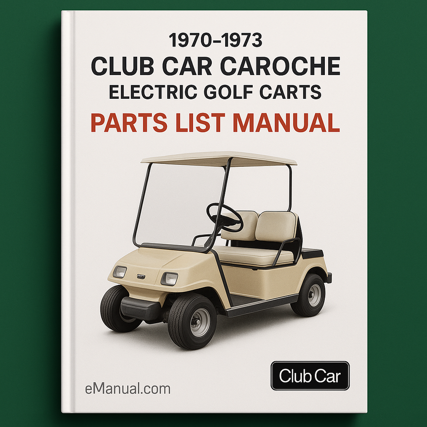 1970-1973 Club Car Caroche Electric Golf Carts Parts List Manual