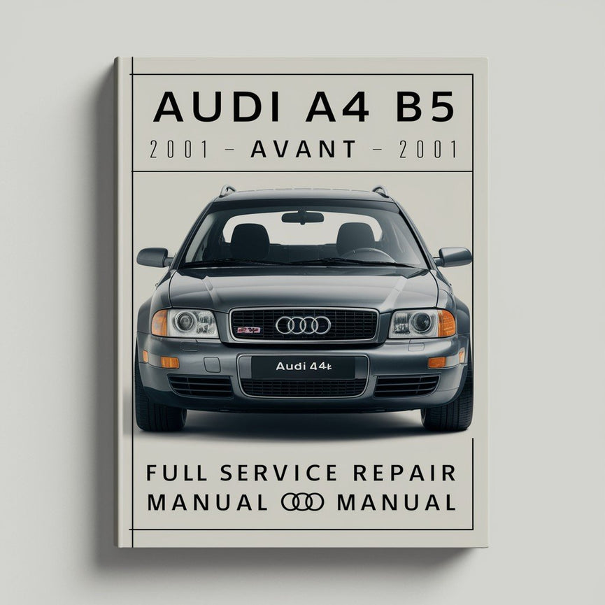 Audi A4 B5 Avant 2001 Komplettes Service-Reparaturhandbuch PDF-Download