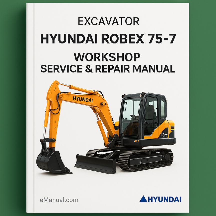 Hyundai Robex 75-7 Excavator Workshop Service Repair Manual
