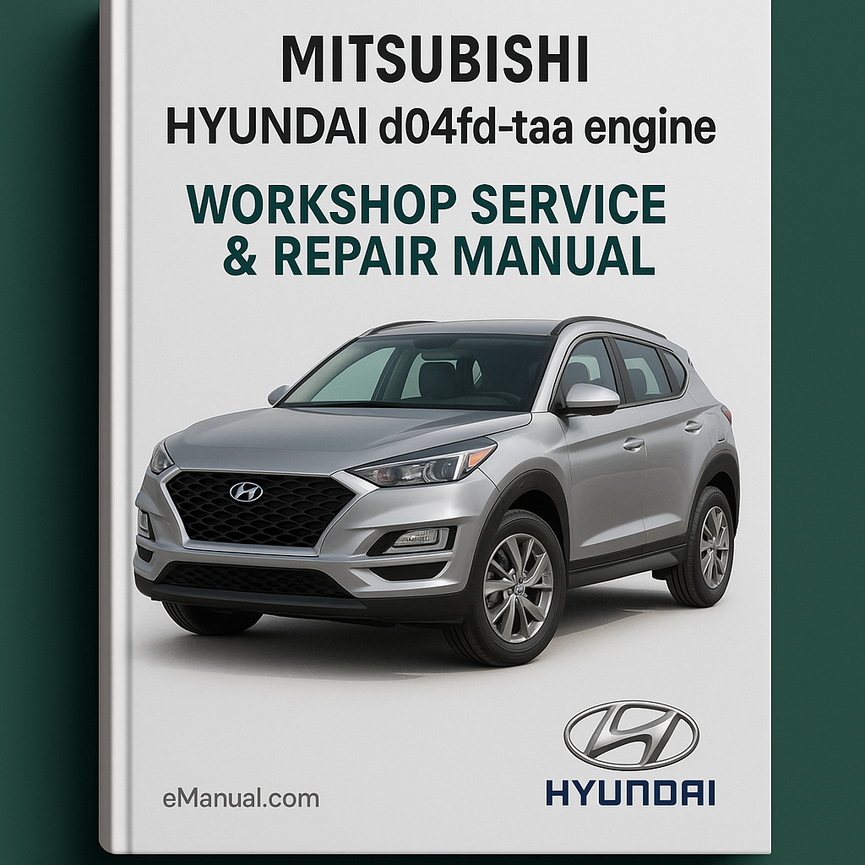 Mitsubishi Hyundai d04fd-taa Motor Werkstatthandbuch PDF herunterladen