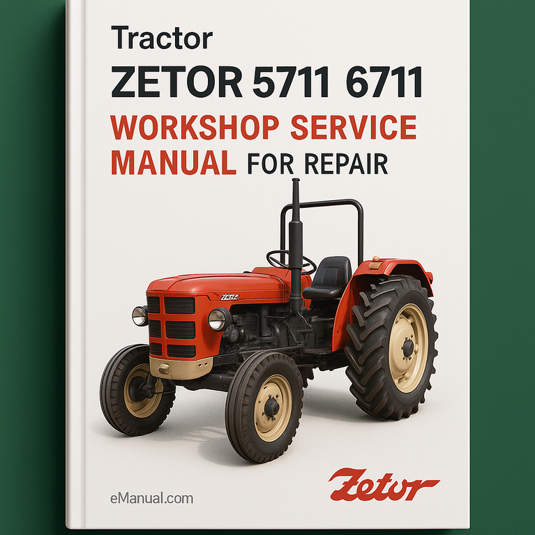 Zetor 5711 6711 Tractor Workshop Service Manual for Repair.