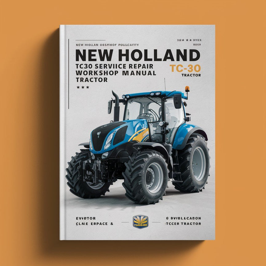 New Holland TC30 Service Repair Workshop Manual Tractor