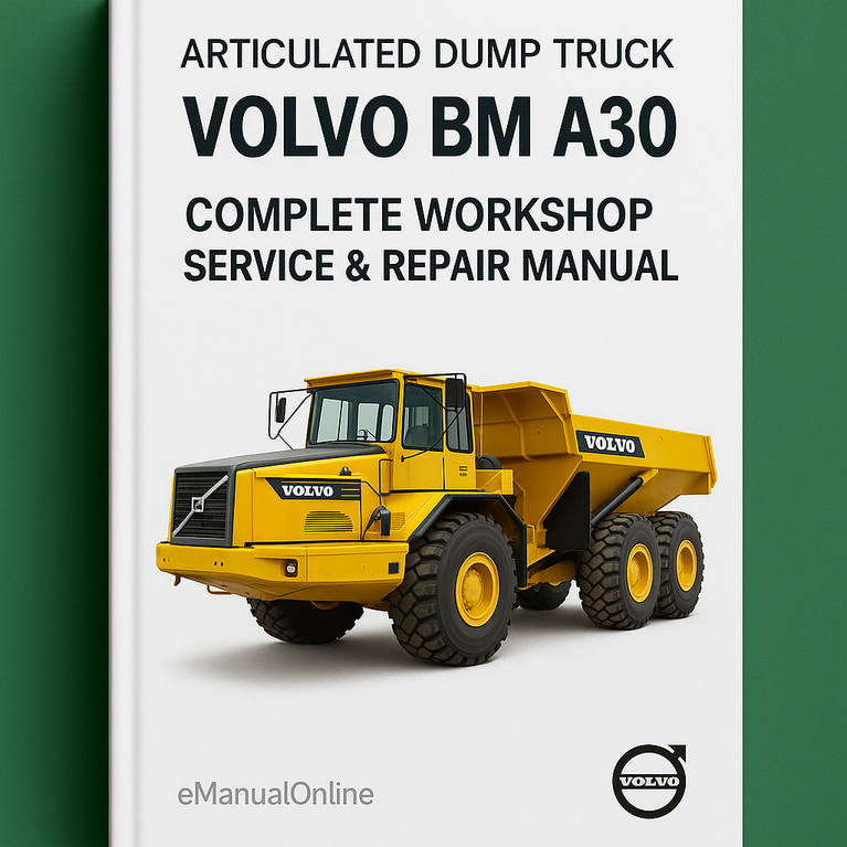 Volvo BM A30 Articulated Dump Truck Complete Workshop Service Repair Manual