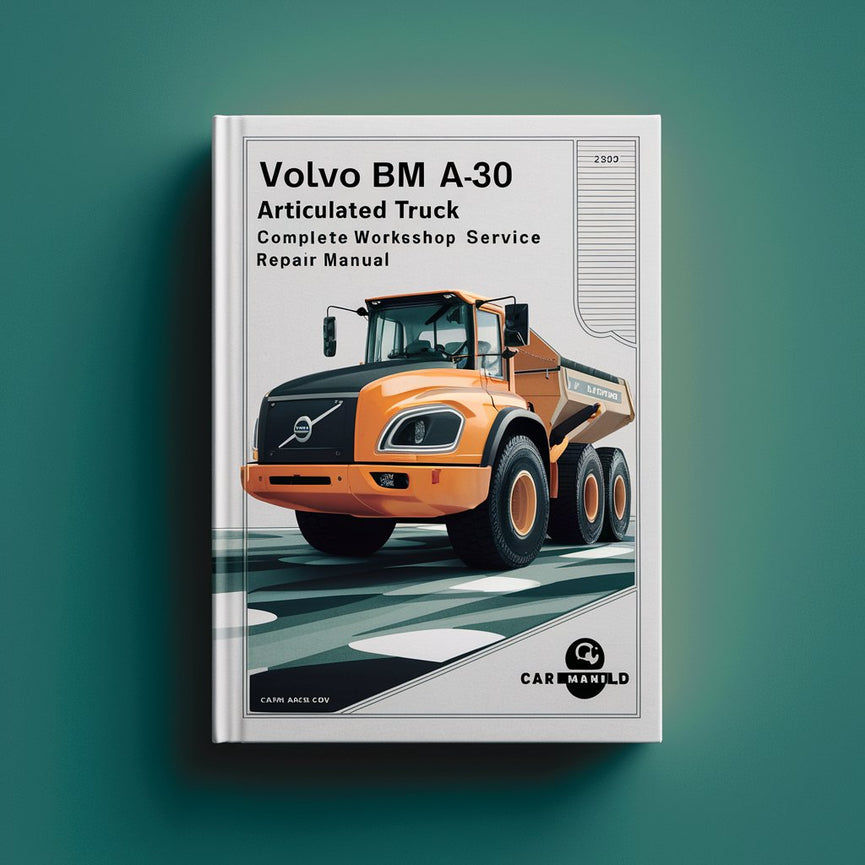 Volvo BM A30 Articulated Dump Truck Complete Workshop Service Repair Manual