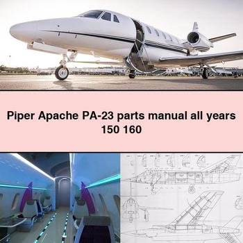 Piper Apache PA-23 parts Manual all years 150 160 PDF Download