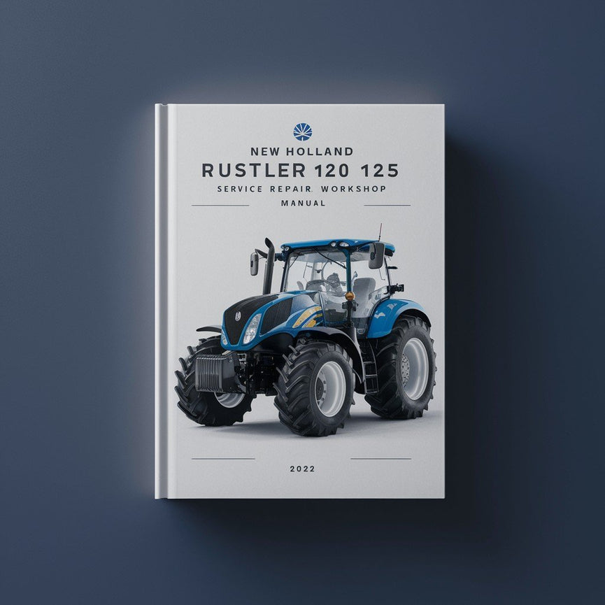 New Holland Rustler 120 125 Service Repair Workshop Manual