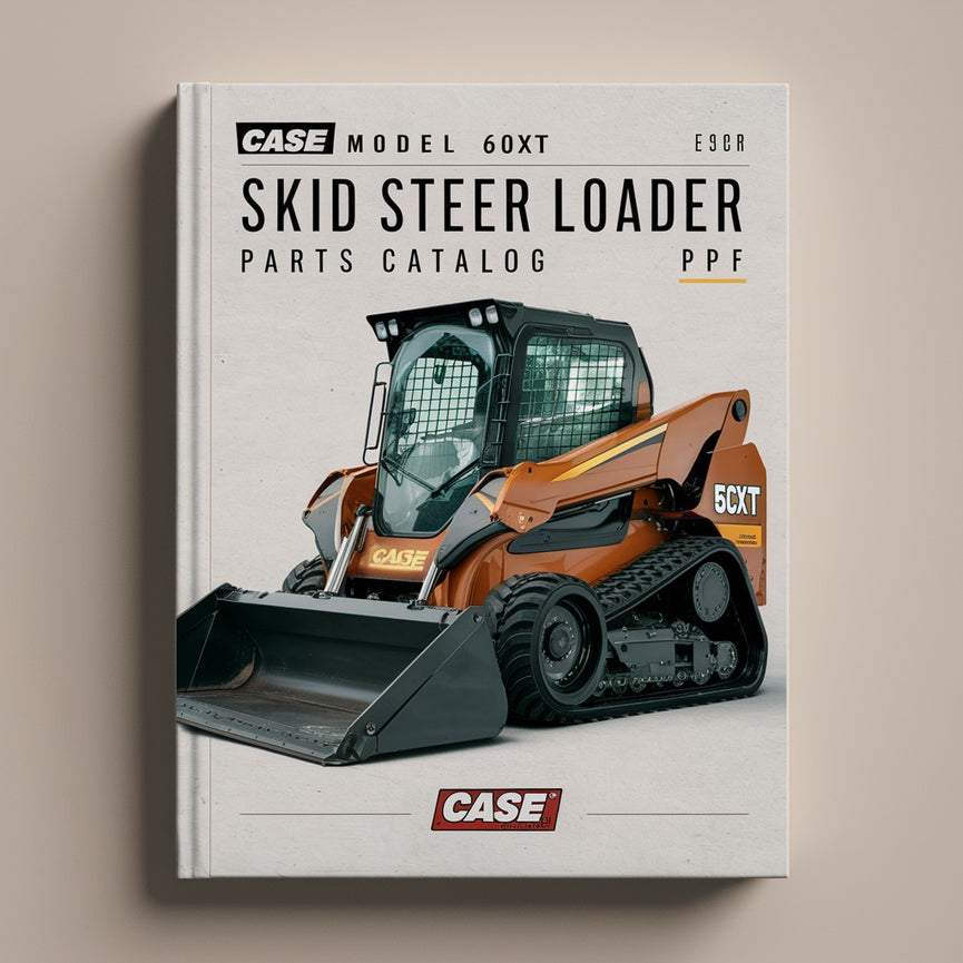 Case Model 60XT Skid Steer Loader Parts Catalog