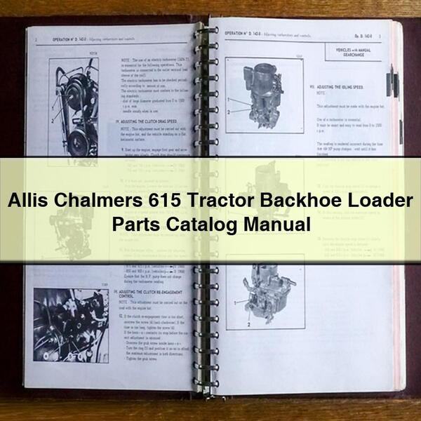 Allis Chalmers 615 Tractor Backhoe Loader Parts Catalog Manual