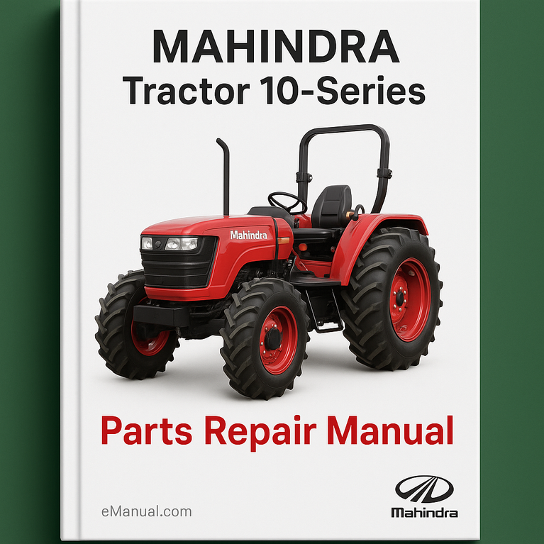 MAHINDRA Tractor 10-Series Parts Repair Manual