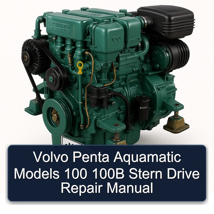 Volvo Penta Aquamatic Models 100 100B Stern Drive Service Repair Workshop Manual PDF