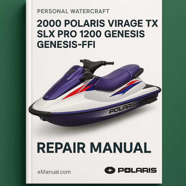 2000 Polaris Virage TX SLX Pro 1200 Genesis Genesis-FFI Personal Watercraft Repair Manual