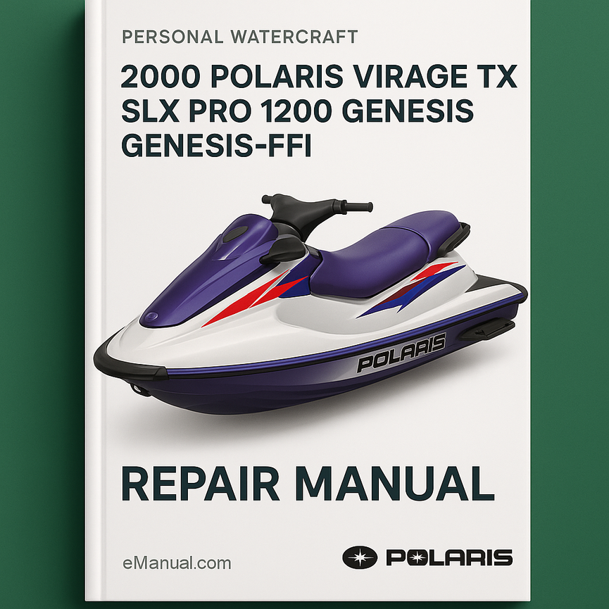 2000 Polaris Virage TX SLX Pro 1200 Genesis Genesis-FFI Personal Watercraft Repair Manual