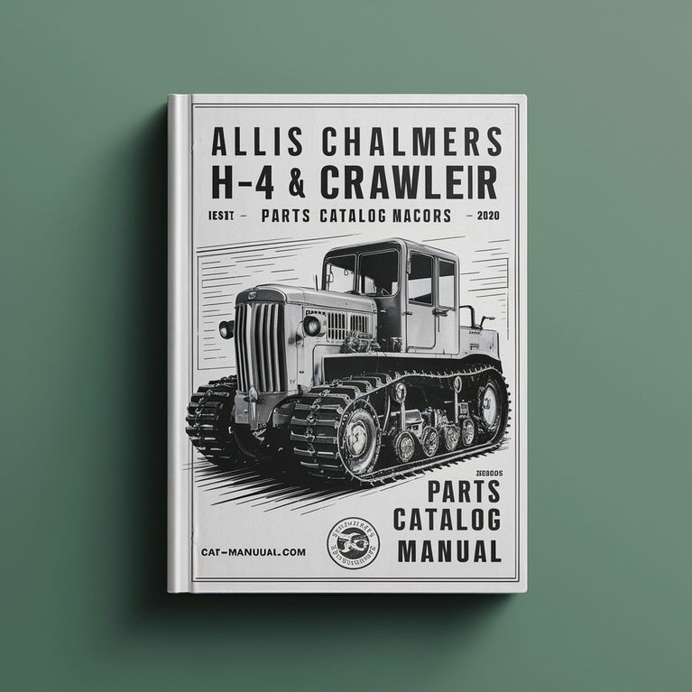 Allis Chalmers H-4 & HD-4 Crawler Tractors Parts Catalog Manual