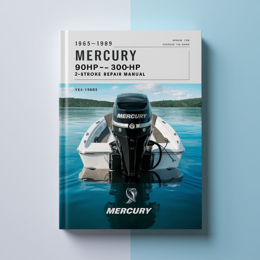 1965-1989 Mercury 90HP-300HP 2-Stroke Outboard Repair Manual